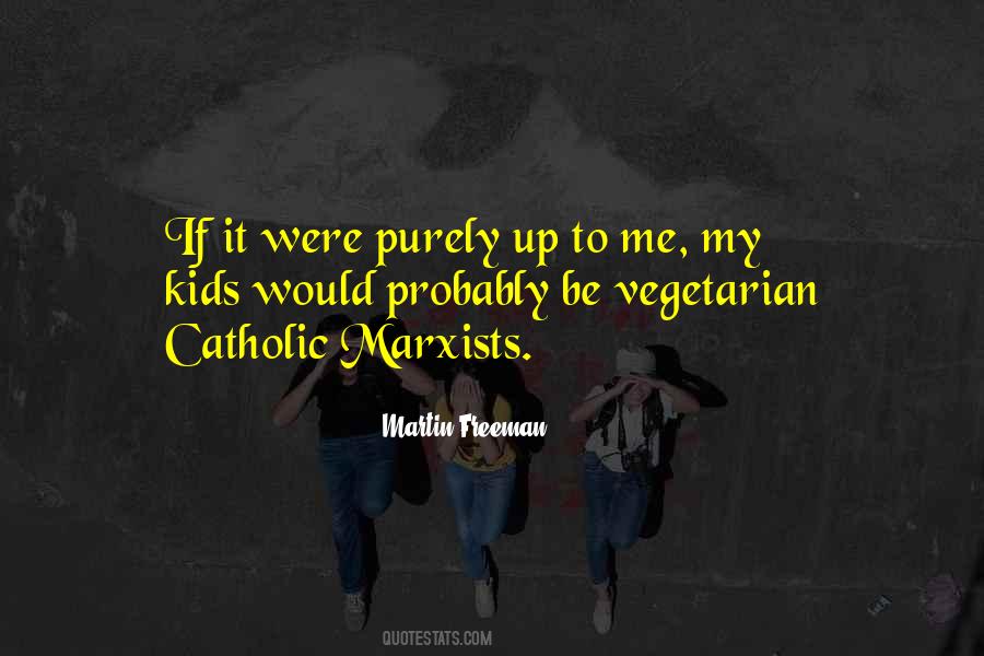 Quotes About Marxists #4246