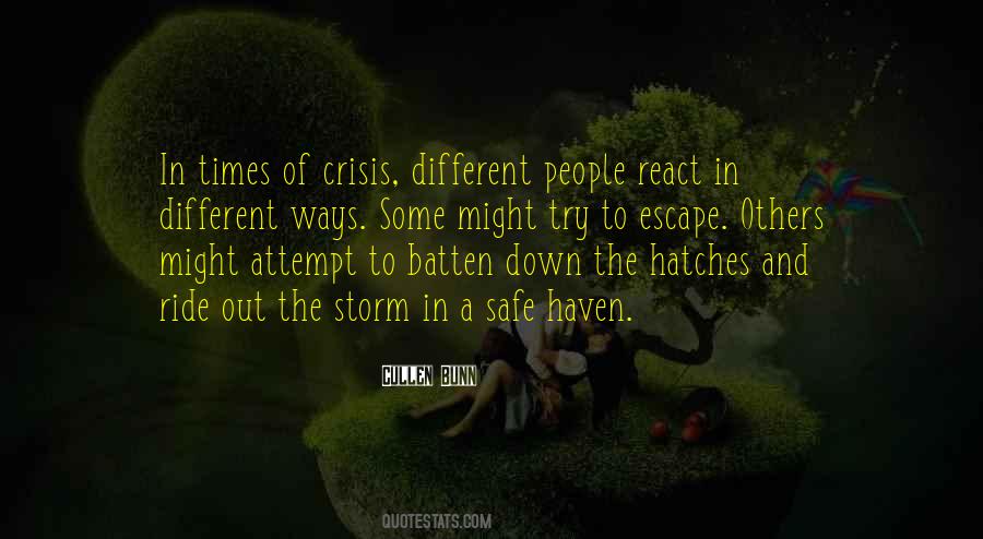 Batten Down The Hatches Quotes #429073