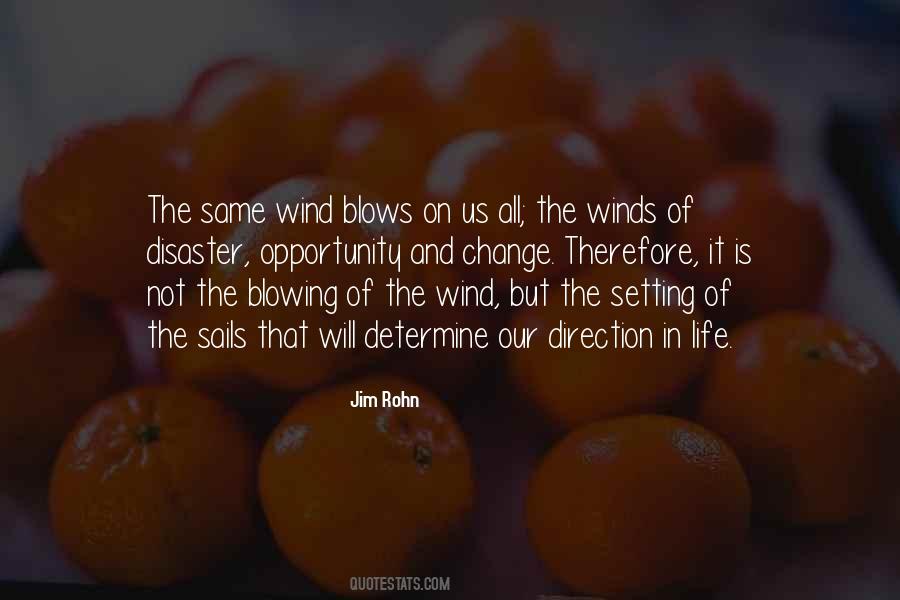 Winds Blow Quotes #1142757