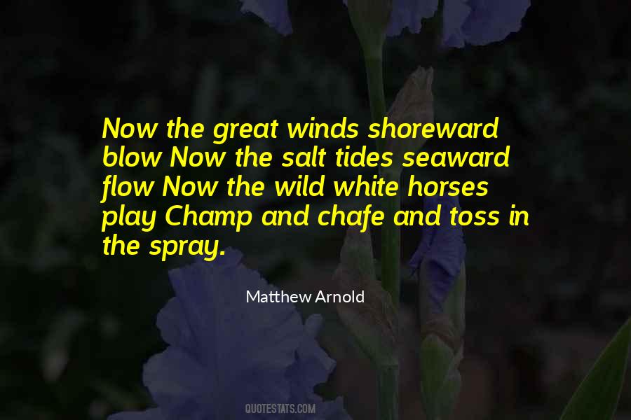 Winds Blow Quotes #1678622