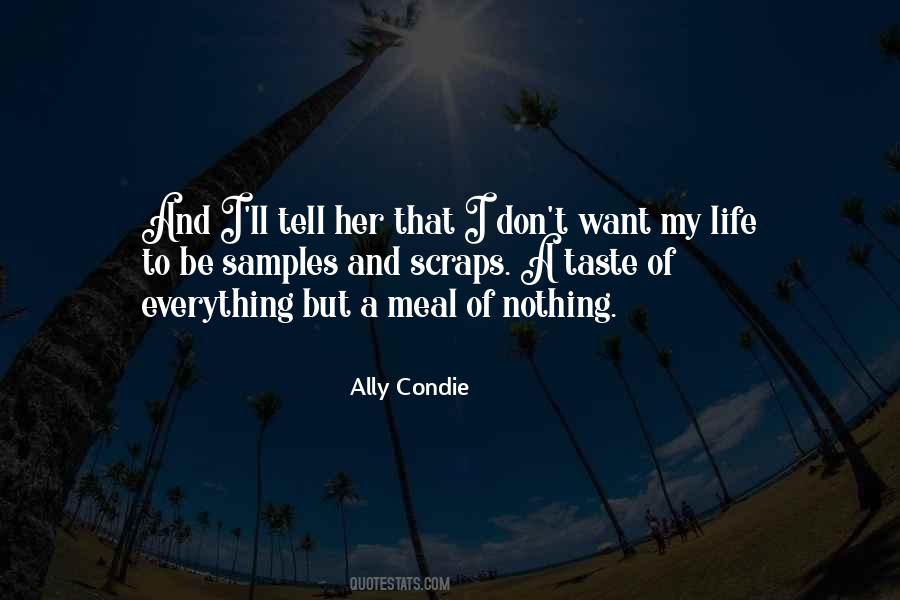Tell Her Everything Quotes #637642