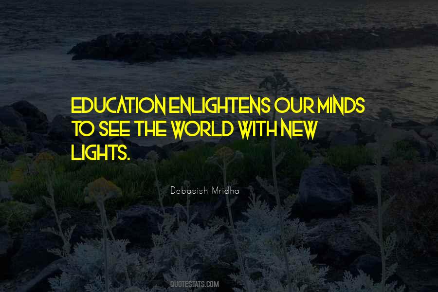 Enlightens The Mind Quotes #1332042