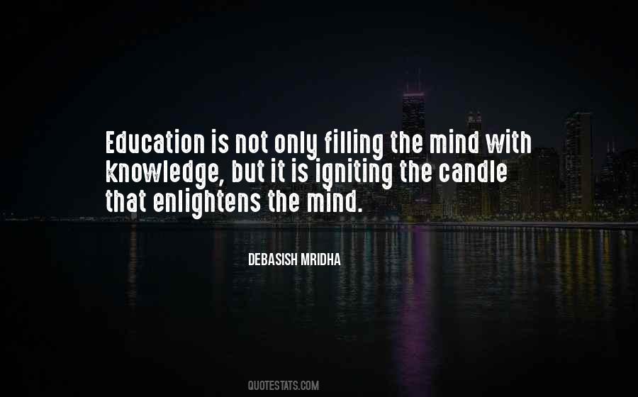 Enlightens The Mind Quotes #925297