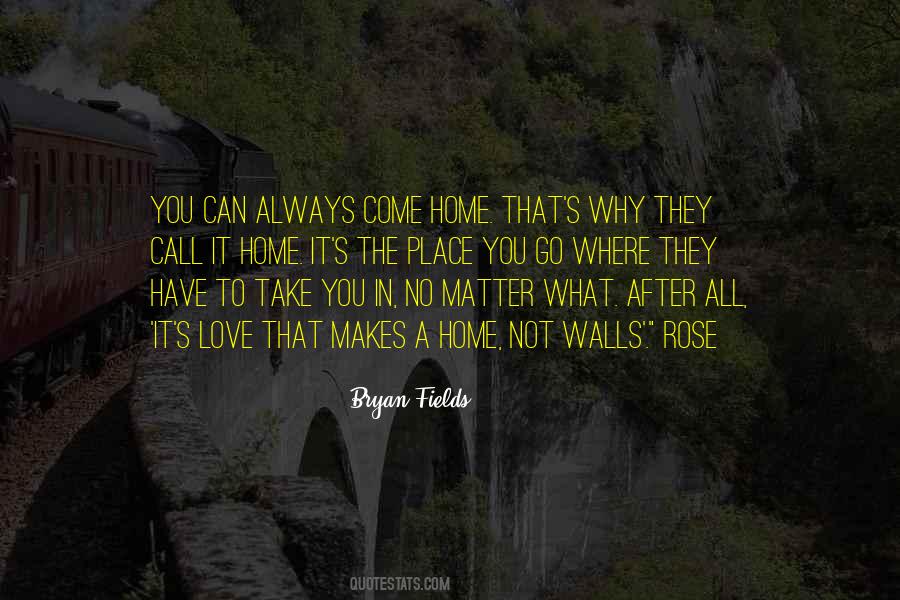 What Makes A Home Quotes #1480682