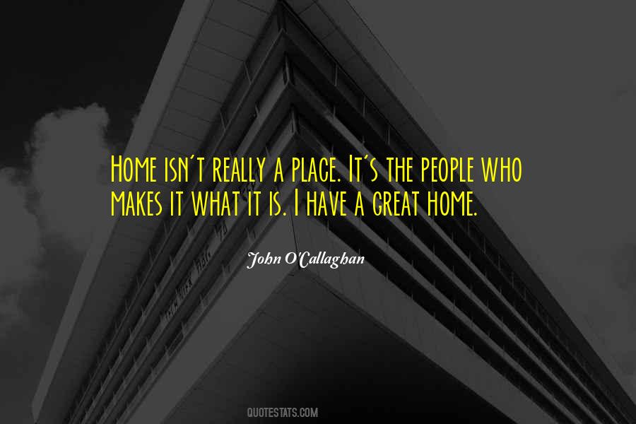 What Makes A Home Quotes #204298