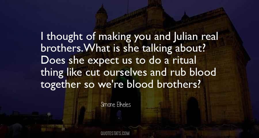 Best Blood Brothers Quotes #859220