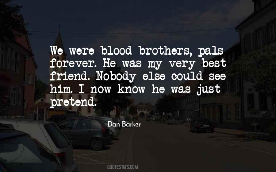 Best Blood Brothers Quotes #94450