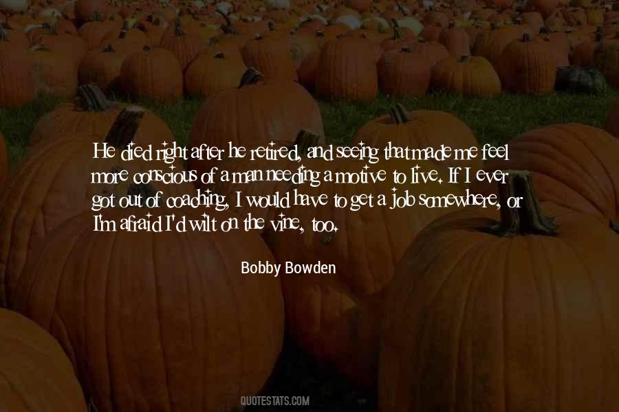 Best Bobby Bowden Quotes #1063825