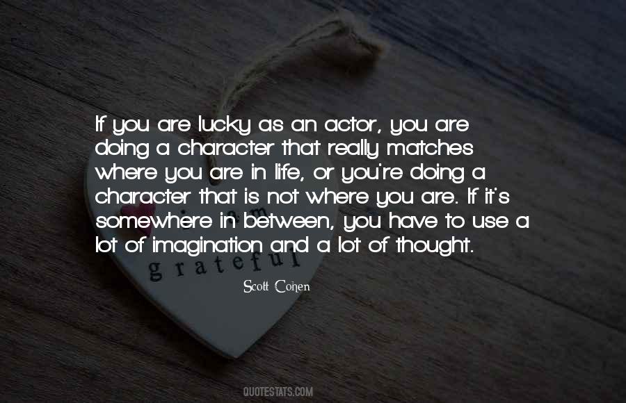 You Have An Imagination Quotes #1763938