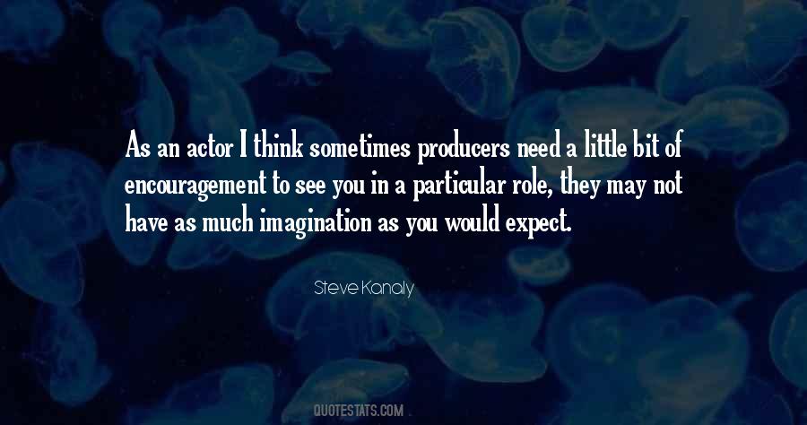 You Have An Imagination Quotes #313878