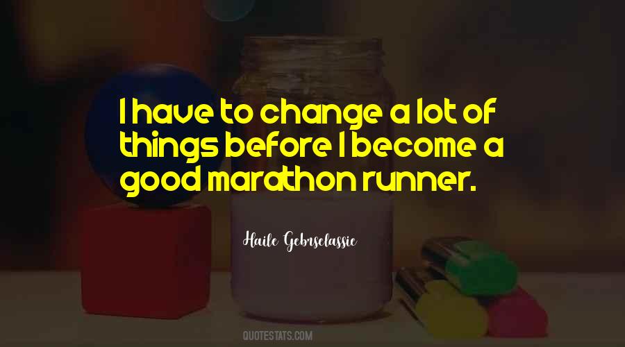 Gebrselassie Marathon Quotes #1022573