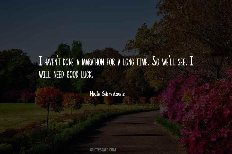 Gebrselassie Marathon Quotes #1137304