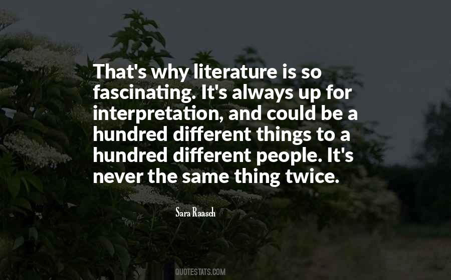 Literary Interpretation Quotes #1057824 Literary Interpretation Quotes #1057824