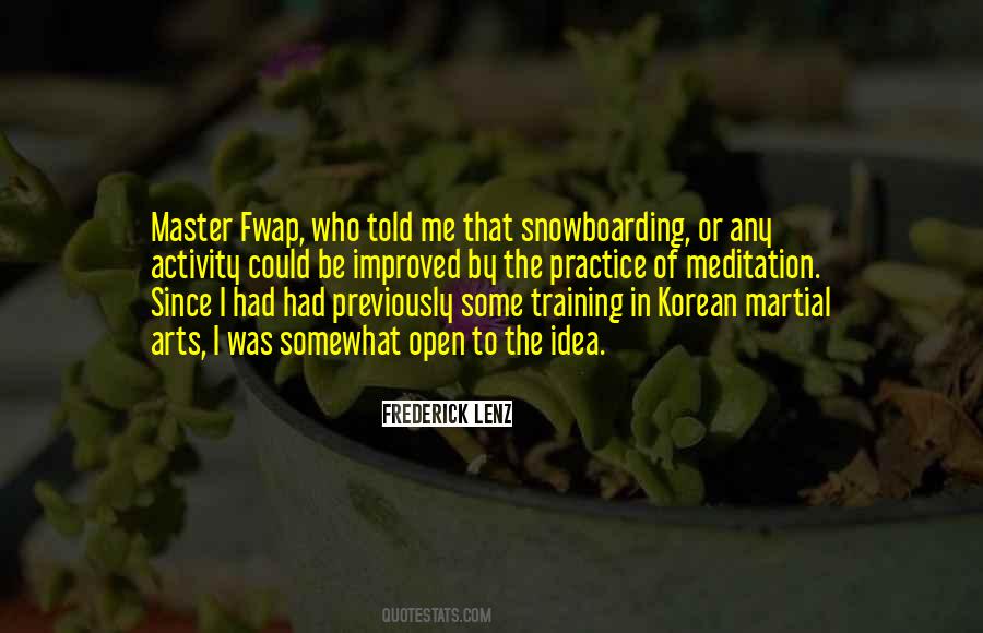 Quotes About Martial Arts Training #1206146