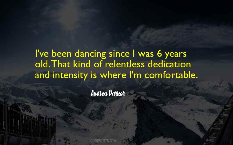 Years Of Dedication Quotes #965413
