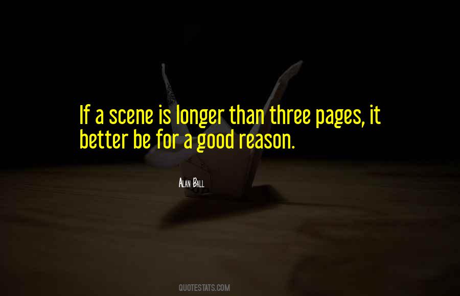 Good Reason Quotes #1003062