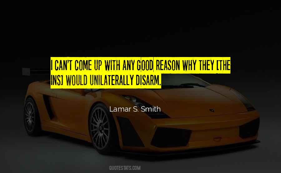 Good Reason Quotes #1106796