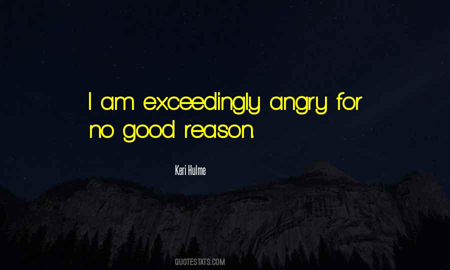 Good Reason Quotes #1321000