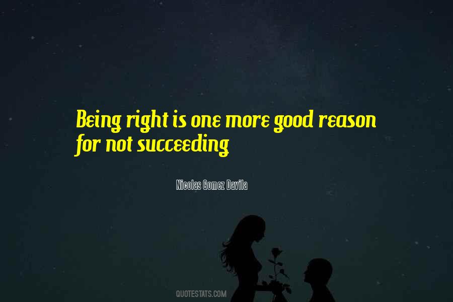 Good Reason Quotes #1350900