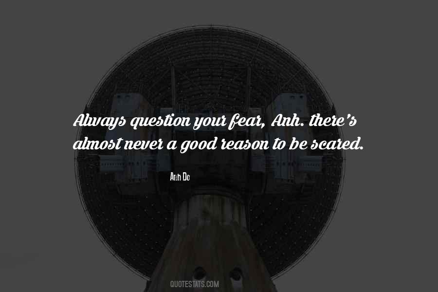 Good Reason Quotes #1401689