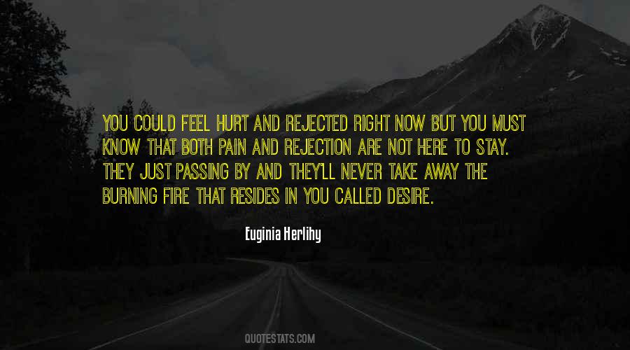 Fire Hurt Quotes #276110