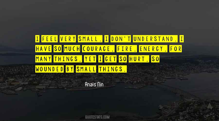 Fire Hurt Quotes #299016
