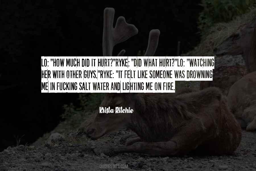 Fire Hurt Quotes #344971