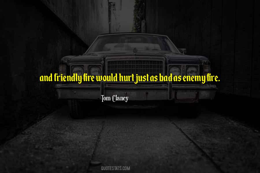 Fire Hurt Quotes #714970