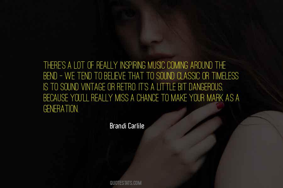 Best Brandi Carlile Quotes #382607