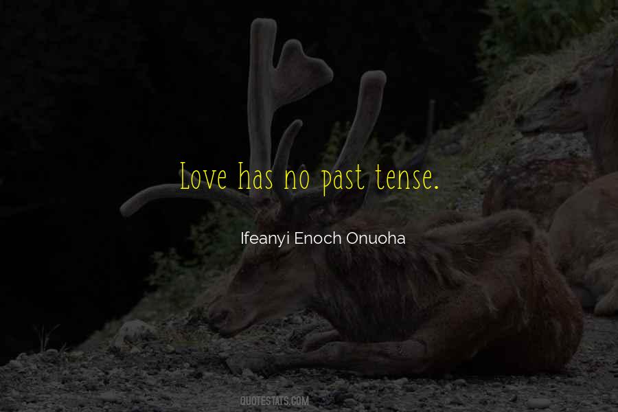 No Past Quotes #1493413