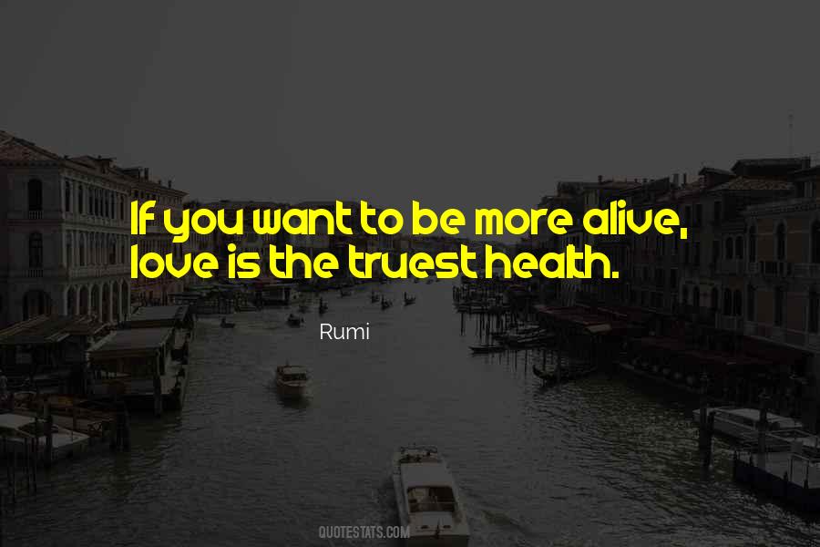 Quotes About The Truest Love #450180