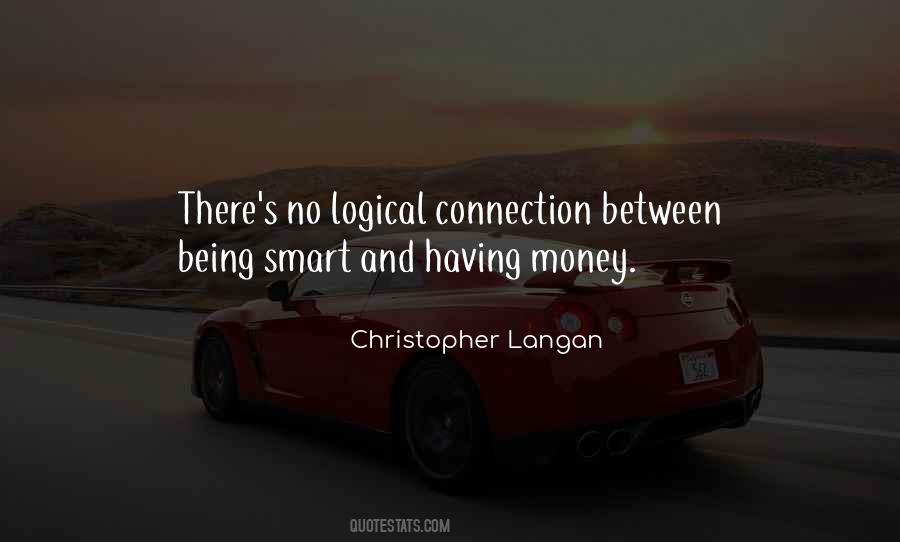 Being Logical Quotes #680919
