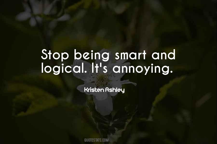 Being Logical Quotes #755735