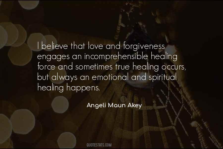 Forgiveness Spiritual Quotes #1624369