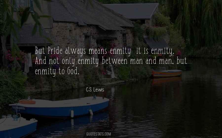 Enmity With God Quotes #1778943