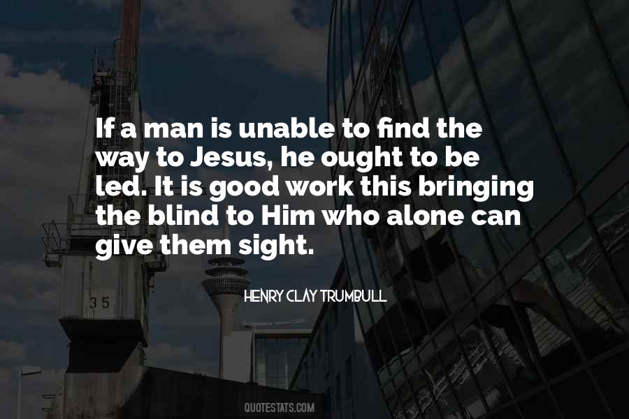 Jesus You Alone Quotes #425061