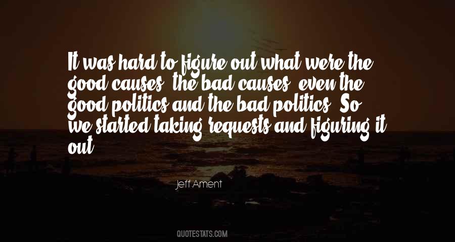 Bad Causes Quotes #1178112