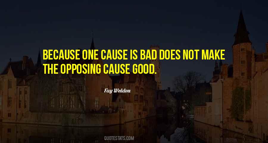Bad Causes Quotes #126895