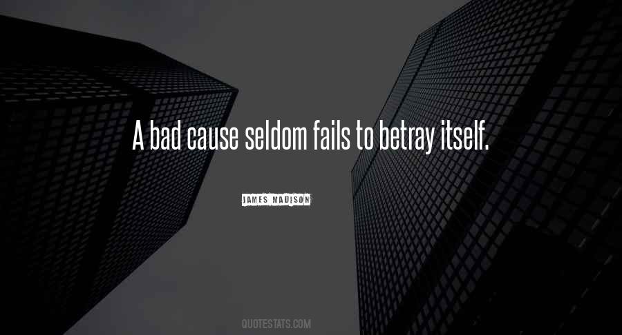 Bad Causes Quotes #1736606