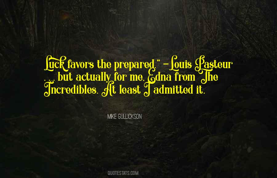 Gullickson Quotes #1874443