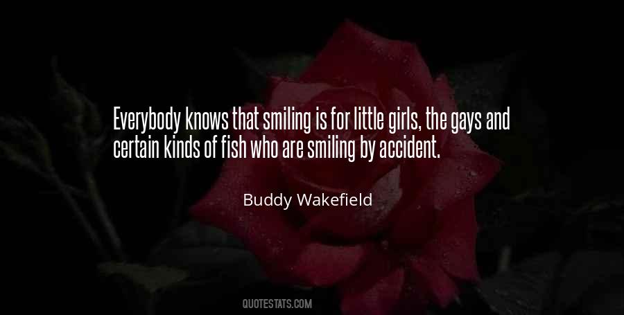 Best Buddy Wakefield Quotes #654243