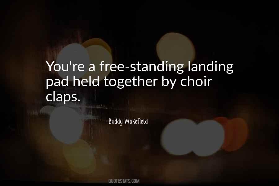 Best Buddy Wakefield Quotes #685865