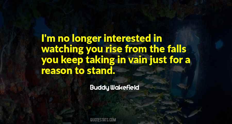 Best Buddy Wakefield Quotes #756944