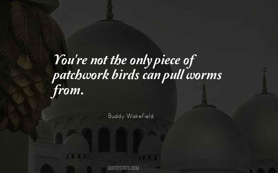 Best Buddy Wakefield Quotes #868679