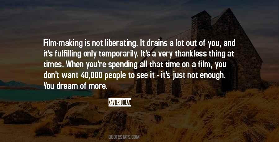 Fulfilling A Dream Quotes #665776