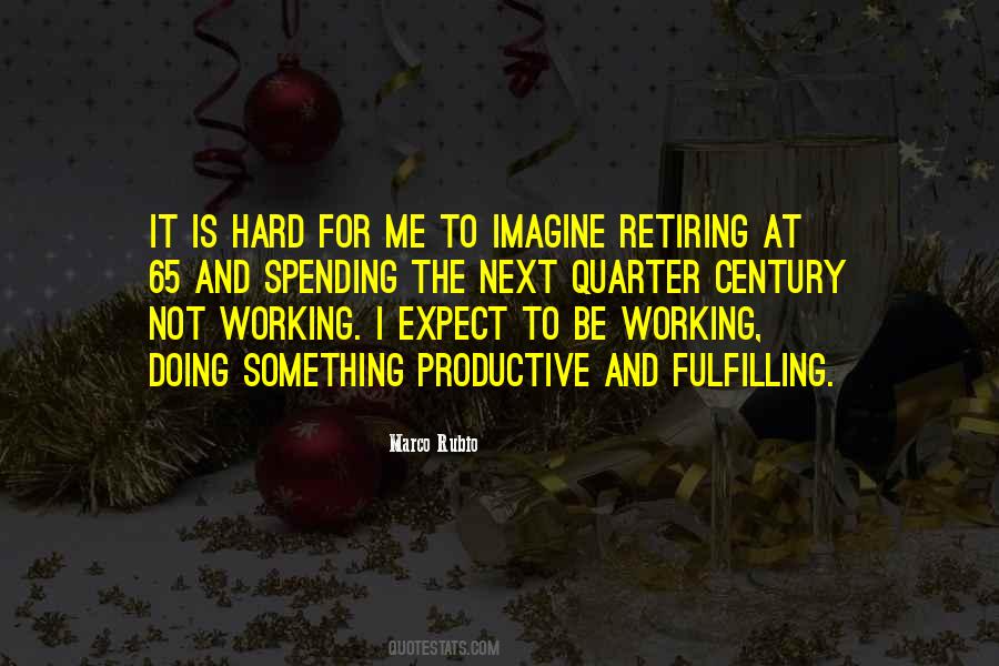 Fulfilling A Dream Quotes #771623