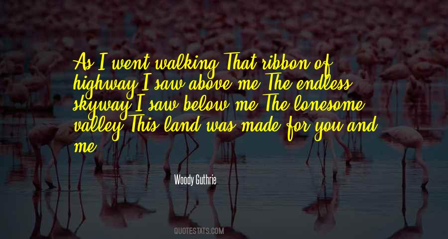 Land Was Quotes #1138890