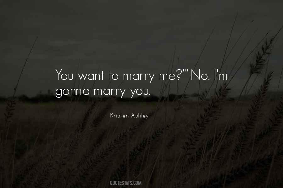 Quotes About Marry Me #1121948