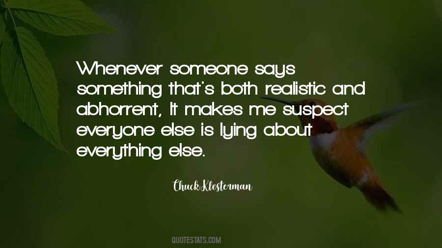 Everything Else Quotes #1629138