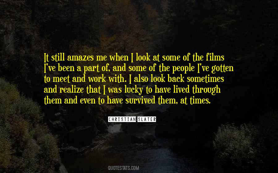 I Have Survived Quotes #1027689